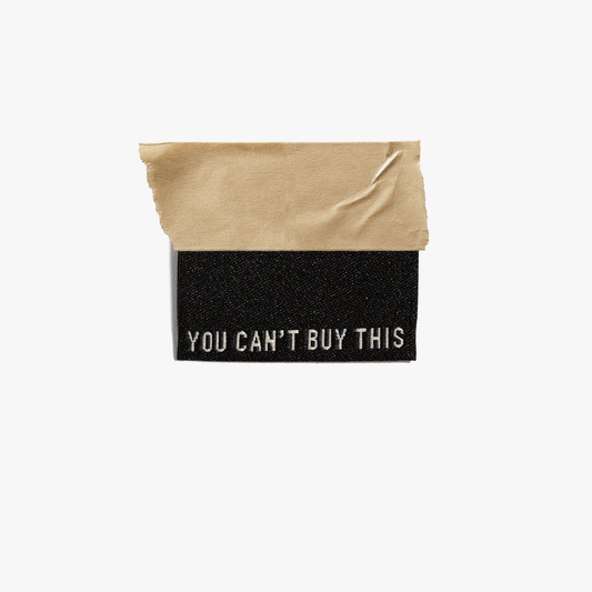 You Can't Buy This (Bk/Cream) Woven Labels | Case of 6 units